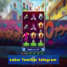 sabor familiar telegram